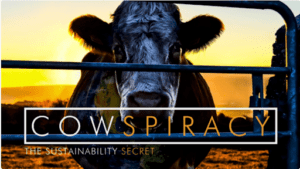 Poster of the Cowspiracy Documentary | Movies to watch for vegans